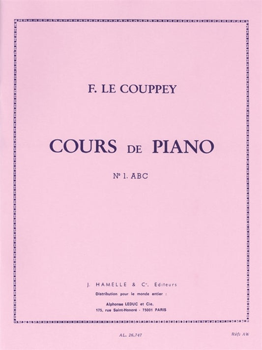 Cours de Piano 1: A.B.C. Méthode pour Commençants | Félix Le Couppey