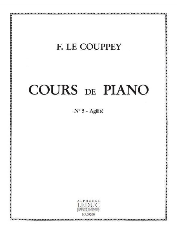 Cours de Piano 5: L'Agilite 25 Études Progressives | Félix Le Couppey