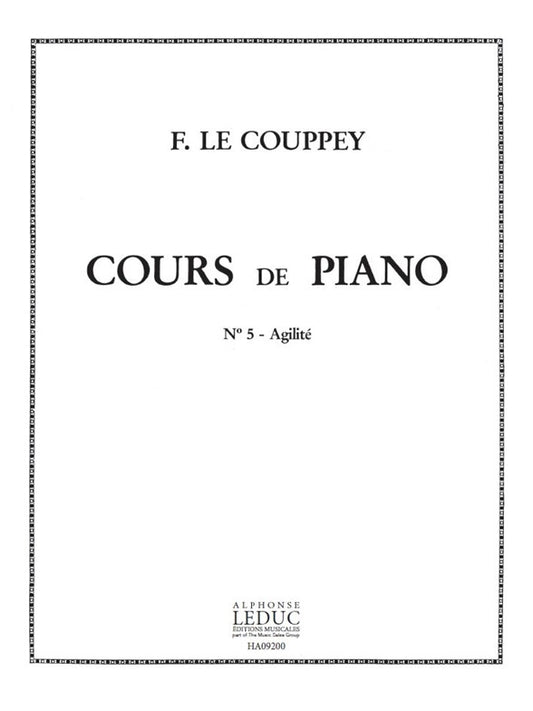 Cours de Piano 5: L'Agilite 25 Études Progressives | Félix Le Couppey