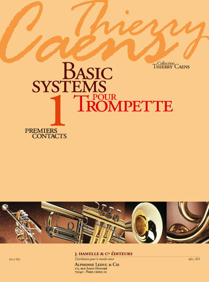 Thierry Caens : Systèmes de base, vol. 1 | Trompette