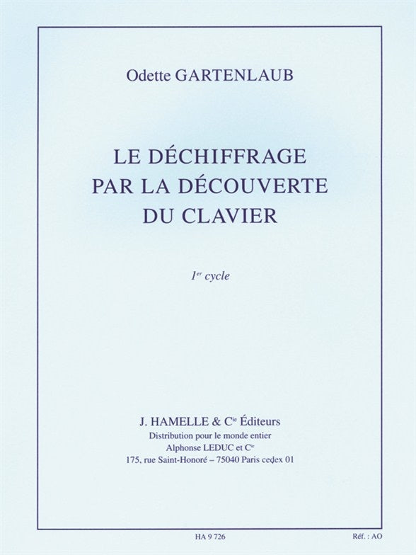 Le Déchiffrage par la Découverte du Clavier | Odette Gartenlaub