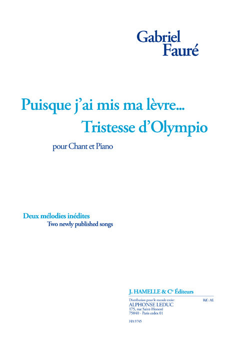 Puisque j'ai mis ma lèvre... | Gabriel Fauré | Voix