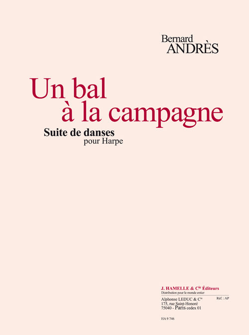 Un Bal A La Campagne - Suite De Danses | Bernard Andrès