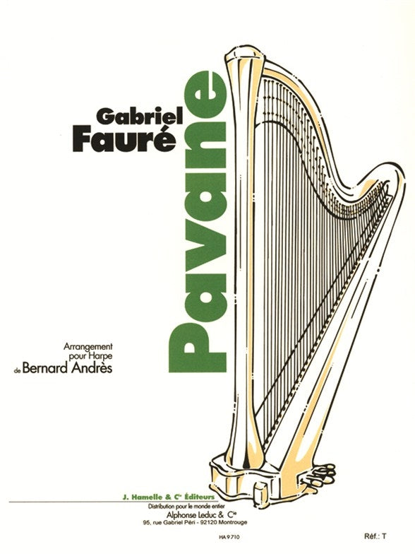 Pavane - arrangement pour Harpe de Bernard Andrès | Gabriel Fauré