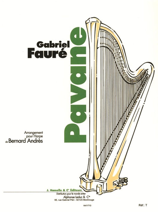 Pavane - arrangement pour Harpe de Bernard Andrès | Gabriel Fauré