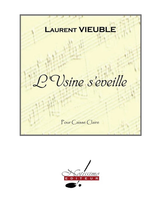 Usine S'Eveille | Vieuble | Caisse claire