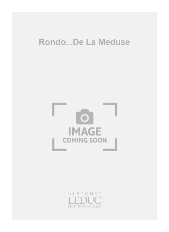 Rondo...De La Meduse | Junger | Ensemble mixte
