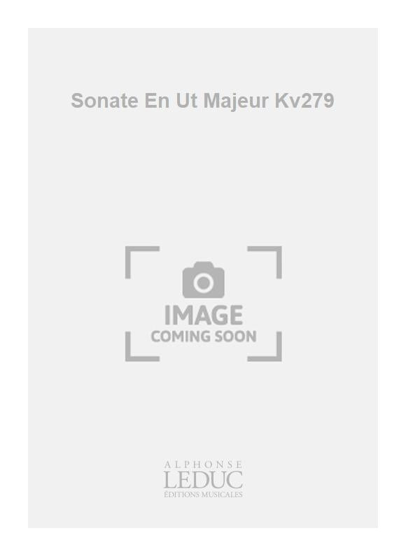 Sonate En Ut Majeur Kv279 | Wolfgang Amadeus Mozart | Piano