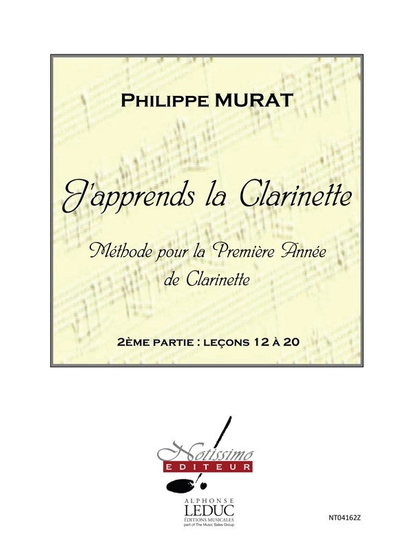 J'Apprends La Clarinette - Méthode Vol. 2 | Philippe Murat