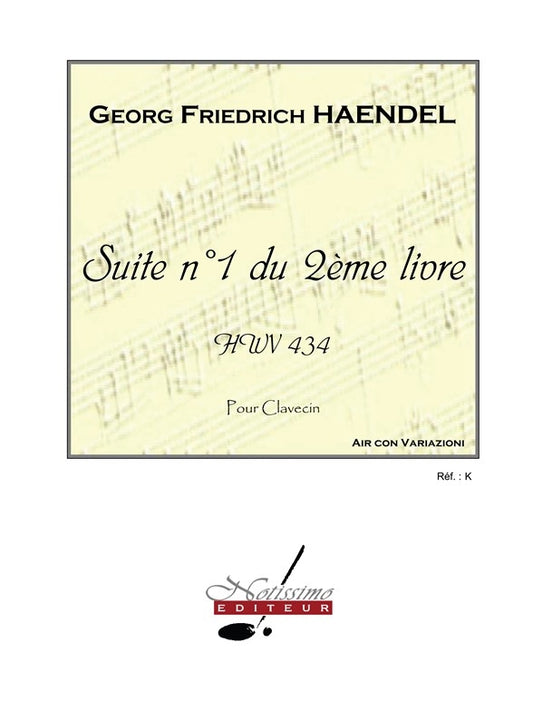 Suite No1 Du 2eme Livre | Georg Friedrich Händel | Clavecin