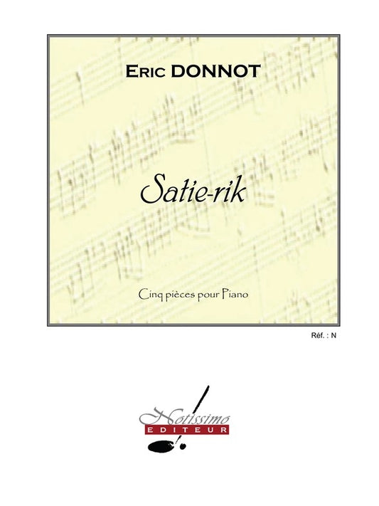 Donnot Satie Rik Piano de eric Donnot, Livre pour piano