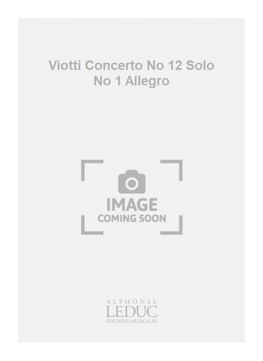Viotti Concerto No 12 Solo No 1 Allegro | Violon