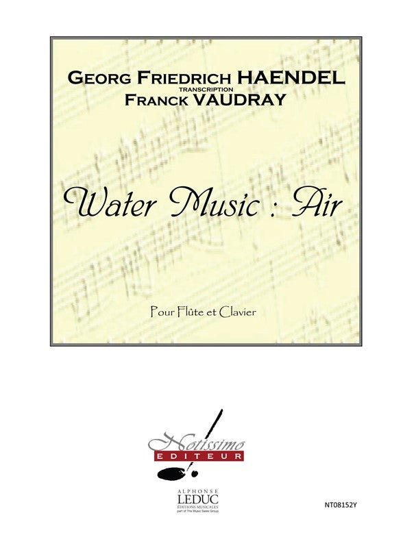 Handel - Water Music - Air | Georg Friedrich Händel | Flûte
