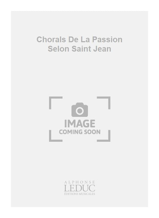 Chorals De La Passion Selon Saint Jean | Johann Christian Bach