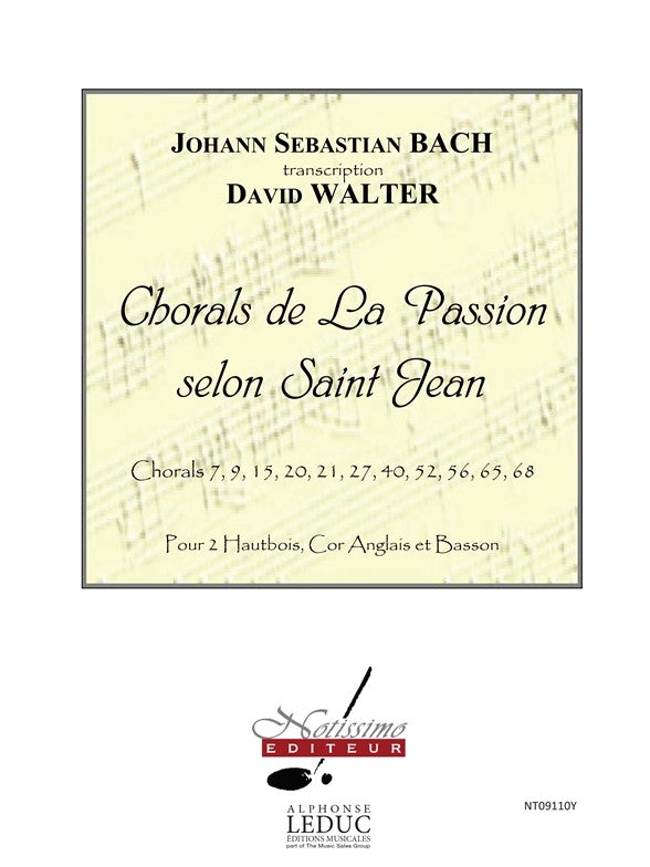 Chorals de La Passion Selon Saint Jean | Johann Sebastian Bach | Hautbois