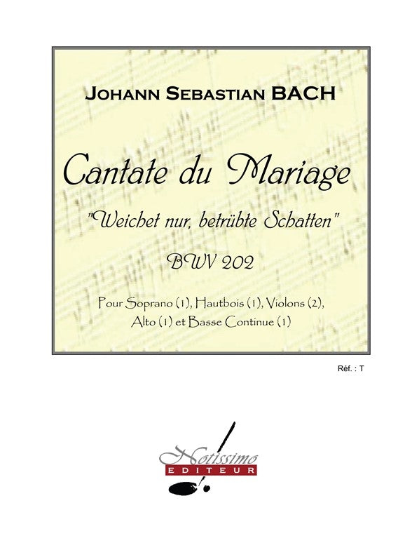 Cantate Du Mariage BWV202 Soprano Solo & Ensemble | Johann Sebastian Bach