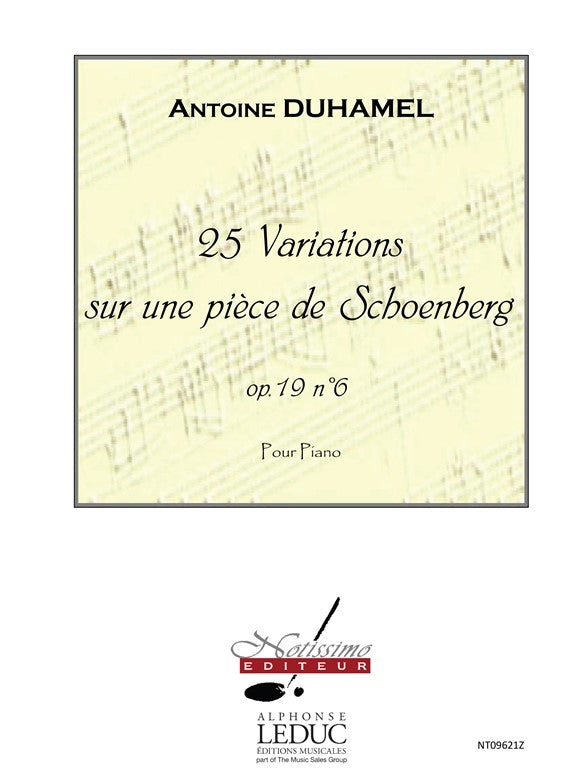 25 Variations Sur Une Pièce De Schoenberg Op19 N06 | Antoine Duhamel