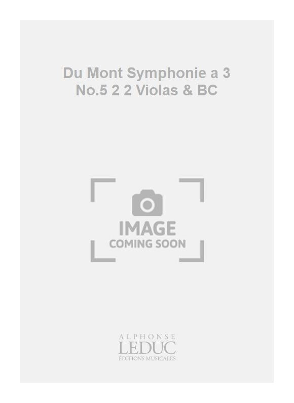 Du Mont Symphonie a 3 No.5 2 2 Violas & BC | Alto