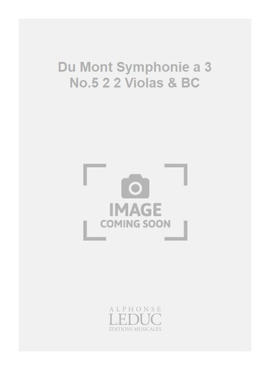 Du Mont Symphonie a 3 No.5 2 2 Violas & BC | Alto