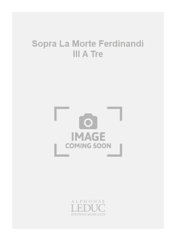Sopra La Morte Ferdinandi III A Tre | Johann Heinrich Schmelzer