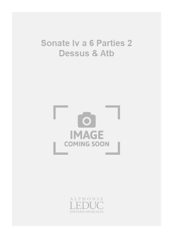 Sonate Iv a 6 Parties 2 Dessus & Atb | Johann Heinrich Schmelzer
