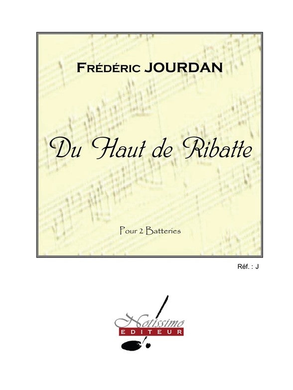 Du Haut De Ribatte | Jourdan | Batterie