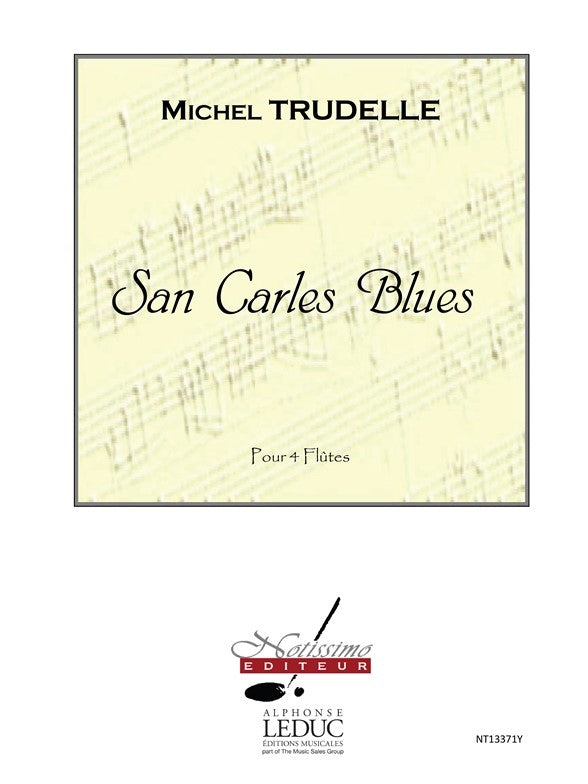 San Carles Blues | Trudelle | Quatuor de flûtes