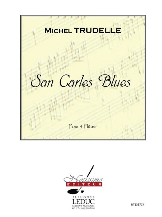 San Carles Blues | Trudelle | Quatuor de flûtes