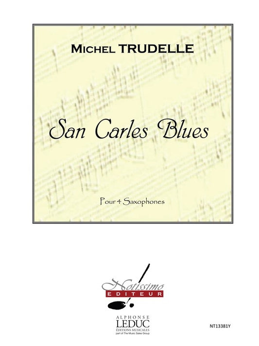 San Carles Blues | Trudelle | Quatuor de saxophones