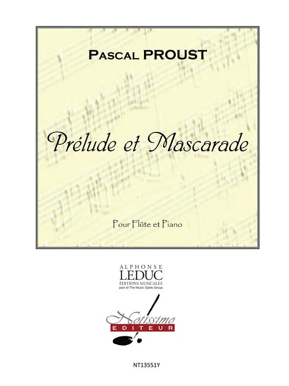 Prélude Et Mascarade | Pascal Proust | Flûte