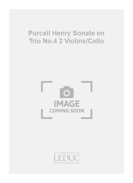 Purcell Henry Sonate en Trio No.4 2 Violins/Cello