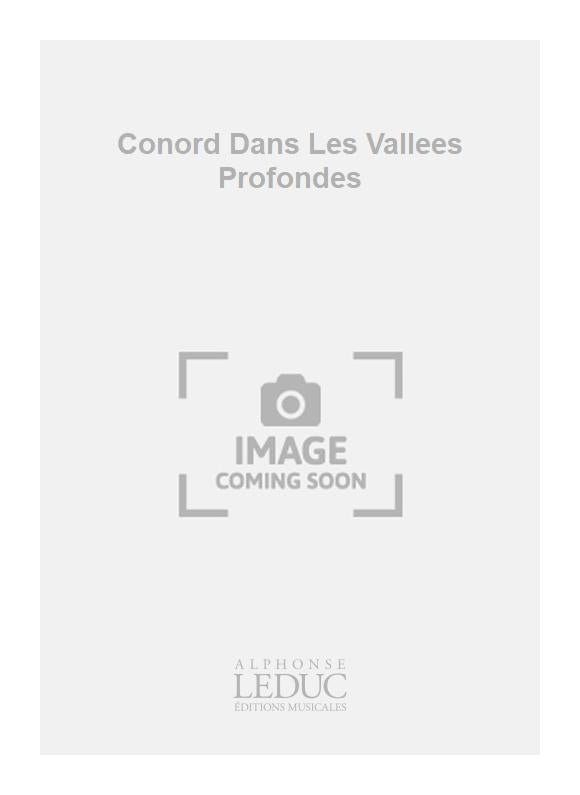 Conord Dans Les Vallees Profondes | Quintette à vent