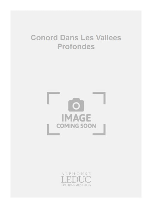 Conord Dans Les Vallees Profondes | Quintette à vent
