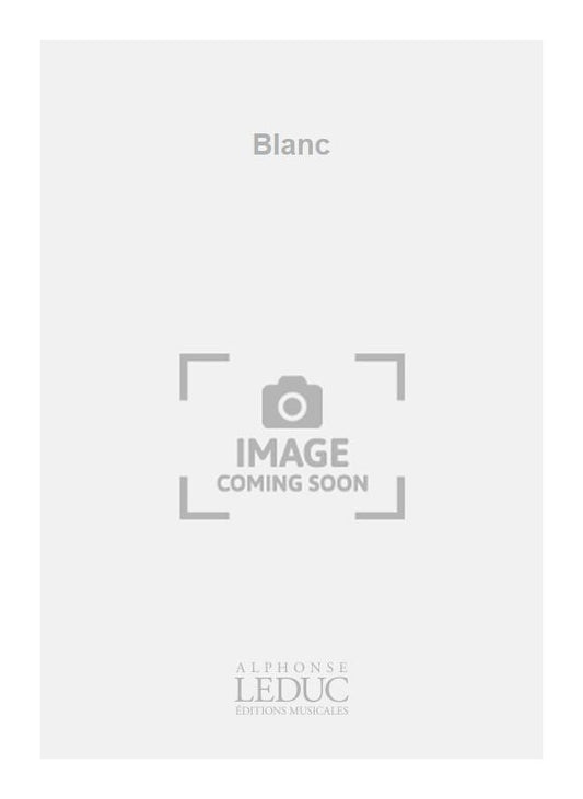 Blanc | De Montaigne | Piano