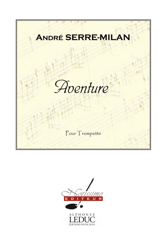 Aventure | Serre-Milan | Trompette