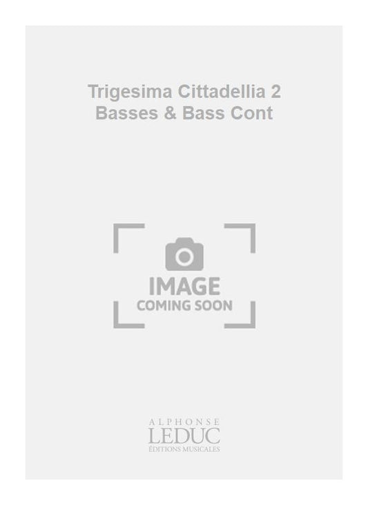 Trigesima Cittadellia 2 Basses & Bass Cont | Girolamo Frescobaldi