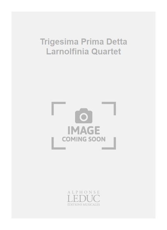 Trigesima Prima Detta Larnolfinia Quartet | Girolamo Frescobaldi