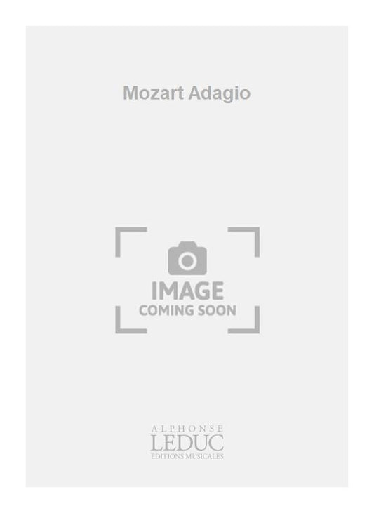 Mozart Adagio | Wolfgang Amadeus Mozart | Orchestre à cordes
