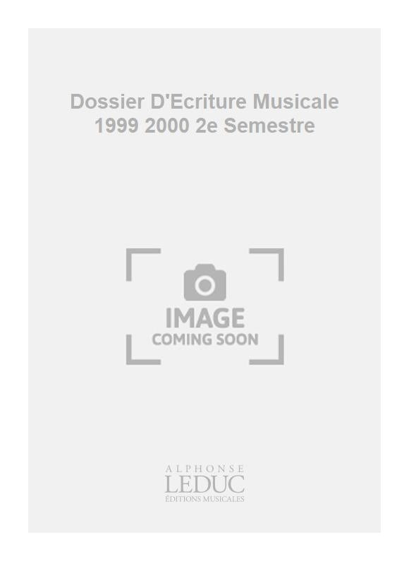 Dossier D'Ecriture Musicale 1999 2000 2e Semestre | Le Touze
