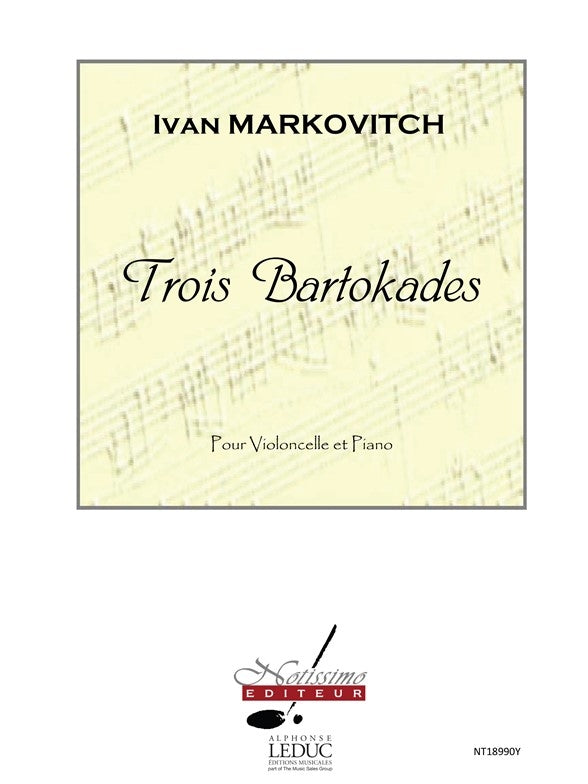 3 Bartokades | Ivan Markovitch | Violoncelle