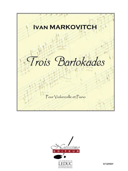 3 Bartokades | Ivan Markovitch | Violoncelle