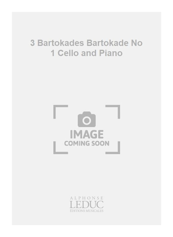 3 Bartokades - Bartokade n° 1, violoncelle et piano | Ivan Markovitch