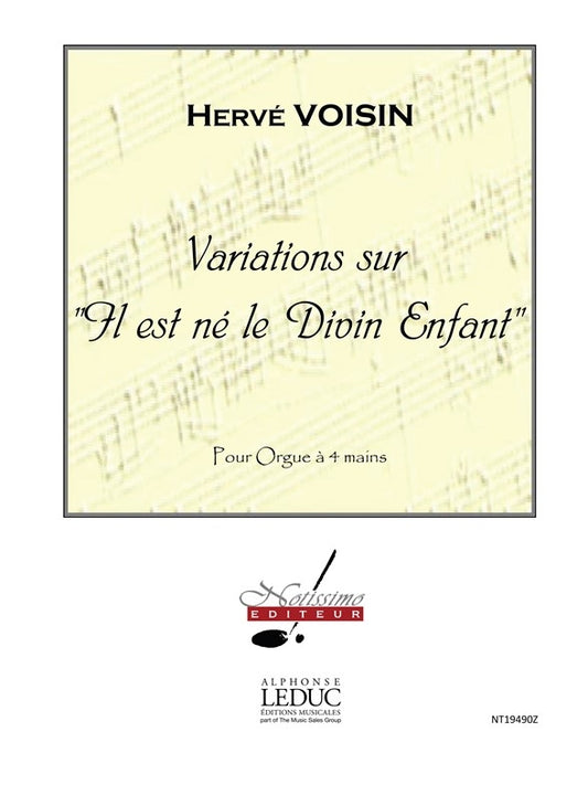 Variations Sur Il Est Ne Le divin Enfant | Herve´ Voisin