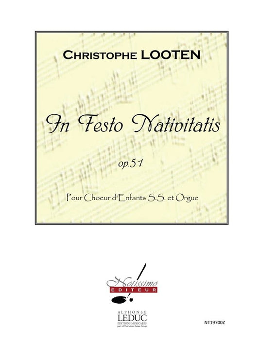 Looten In Festo Nativitatis Op 51 | Christophe Looten | Voix