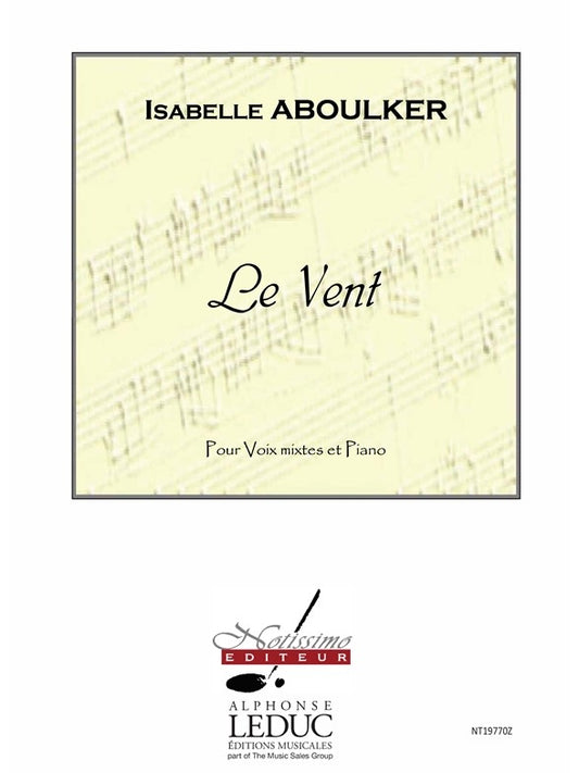 Le Vent | Isabelle Aboulker | Chœur