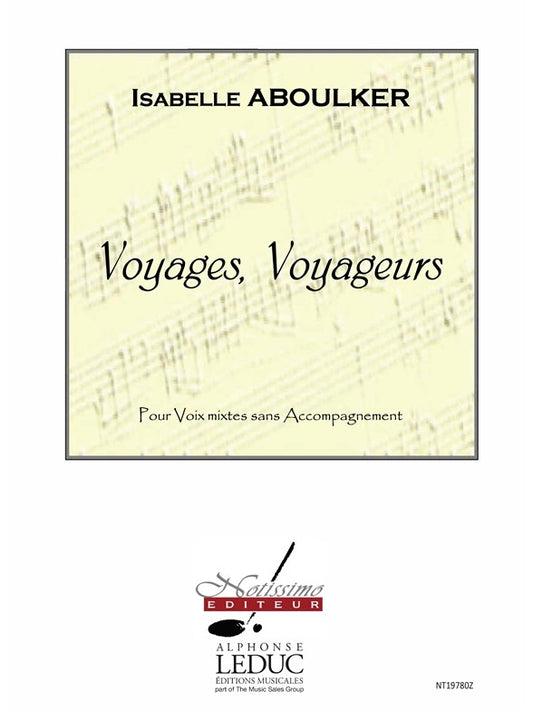 Voyages, Voyageurs | Isabelle Aboulker | Chœur