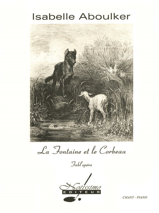 La Fontaine et le Corbeau pour chant et piano | Isabelle Aboulker