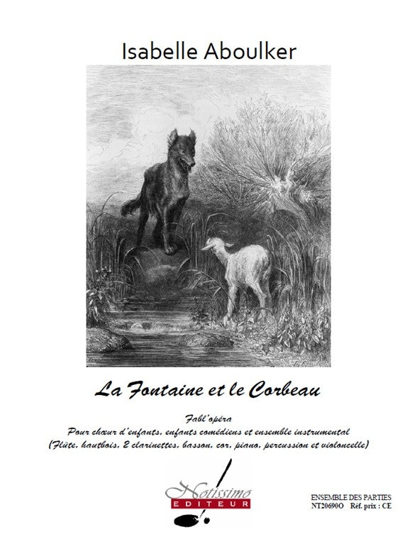 La Fontaine et le Corbeau ensemble de parties | Isabelle Aboulker