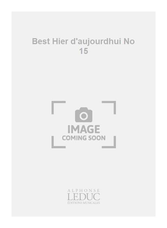 Best Hier d'aujourdhui No 15 | Denise Aignerelle | Voix