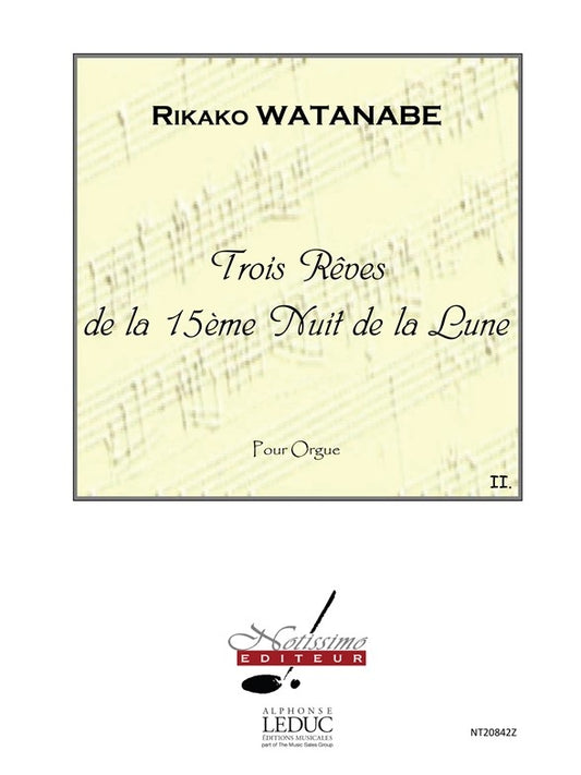 3 Rêves de La 15eme Nuit de La Lune Rêve No.2 | Rikako Watanabe